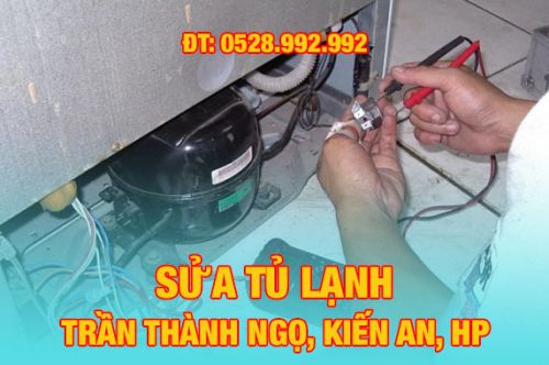 Sửa tủ lạnh tại nhà Trần Thành Ngọ, Quận Kiến An, Hải Phòng | Sửa nhanh siêu tốc LH: 0528.992.992