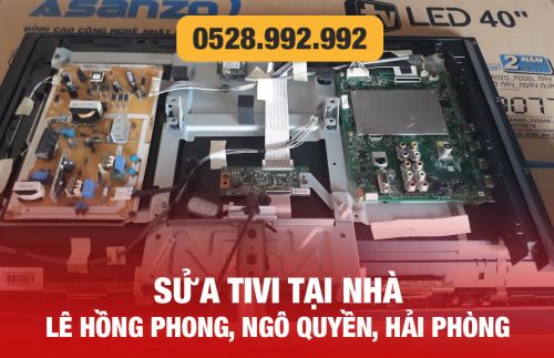 Sửa tivi tại nhà khu vực Lê Hồng Phong, Ngô Quyền, Hải Phòng ☎ 0528.992.992