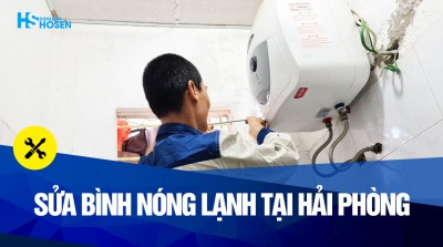 Sửa bình nóng lạnh tại Hải Phòng giá tốt - bảo hành dài hạn